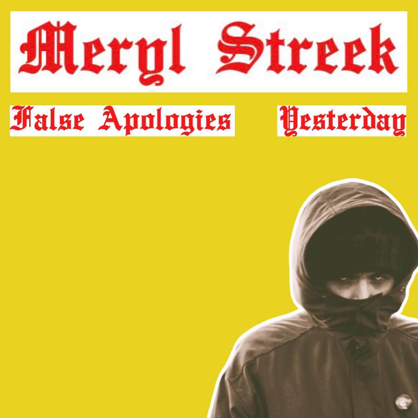 Meryl Streek - False Apologies / Yesterday - EP Record